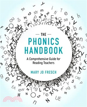 The Phonics Handbook: Fundamentals for Reading Teachers