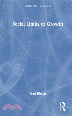 Social Limits to Growth