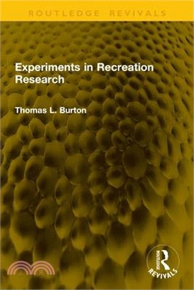 Experiments in Recreation Research