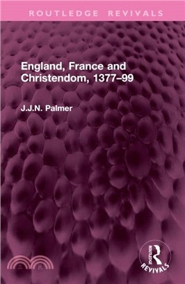 England, France and Christendom, 1377–99