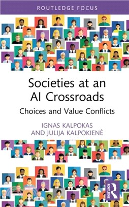 Societies at an AI Crossroads：Choices and Value Conflicts
