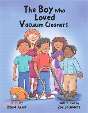 The Boy who Loved Vacuum Cleaners