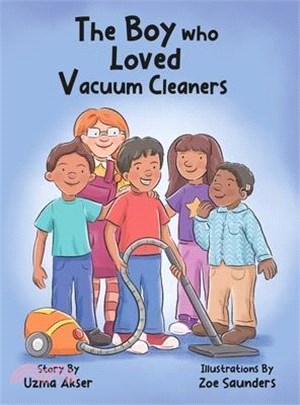 The Boy who Loved Vacuum Cleaners