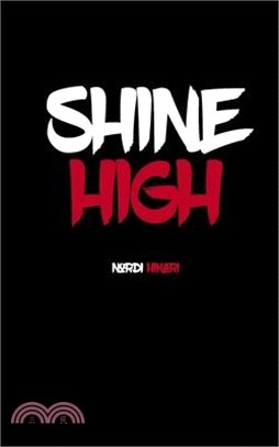 Shine High