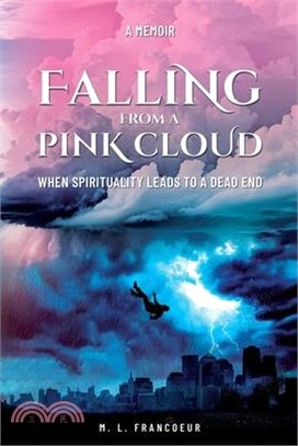 Falling from a Pink Cloud