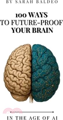 100 Ways To Future-Proof Your Brain