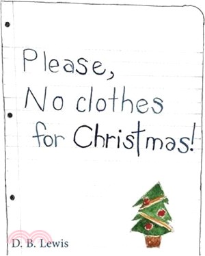 Please, No Clothes for Christmas