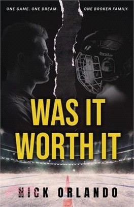 Was It Worth It: One Game. One Dream. One Broken Family.