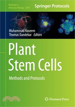 Plant Stem Cells ― Methods and Protocols