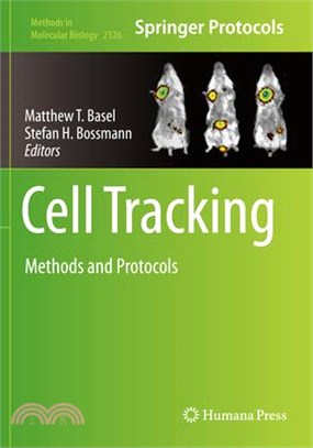 Cell Tracking: Methods and Protocols