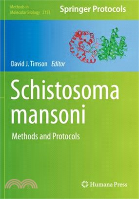 Schistosoma Mansoni: Methods and Protocols