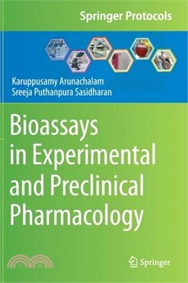 Bioassays in Experimental and Preclinical Pharmacology