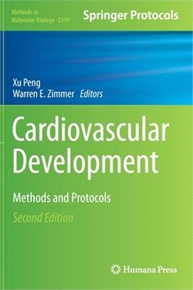 Cardiovascular Development: Methods and Protocols