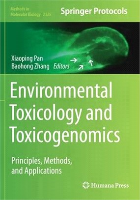 Environmental Toxicology and Toxicogenomics: Principles, Methods, and Applications