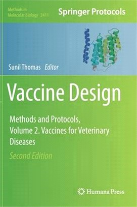 Vaccine Design: Methods and Protocols, Vol. 2. Vaccines for Veterinary Diseases