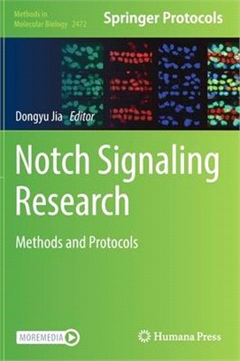 Notch Signaling Research: Methods and Protocols