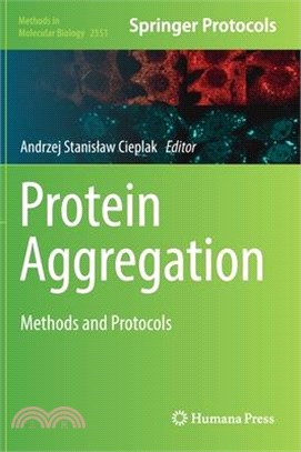 Protein Aggregation: Methods and Protocols