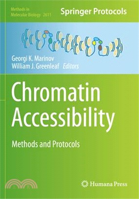 Chromatin Accessibility: Methods and Protocols