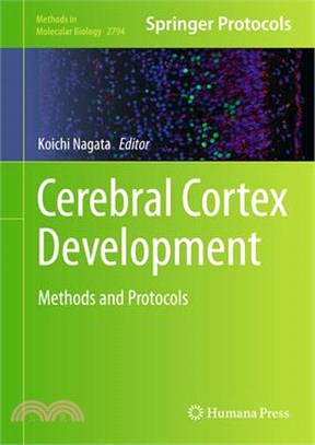 Cerebral Cortex Development: Methods and Protocols