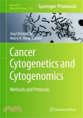 Cancer Cytogenetics and Cytogenomics: Methods and Protocols