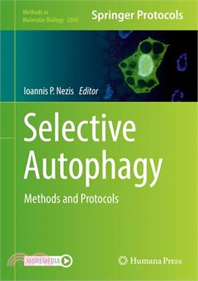 Selective Autophagy: Methods and Protocols