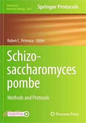 Schizosaccharomyces Pombe: Methods and Protocols