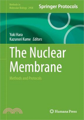 The Nuclear Membrane: Methods and Protocols