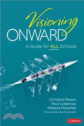 Visioning Onward:A Guide for All Schools
