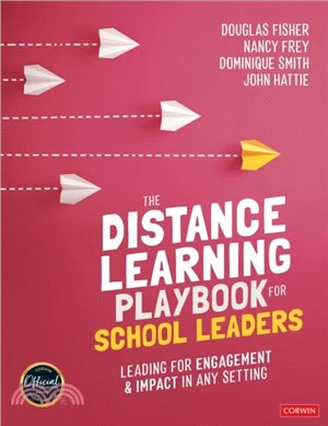 The Distance Learning Playbook for School Leaders:Leading for Engagement and Impact in Any Setting