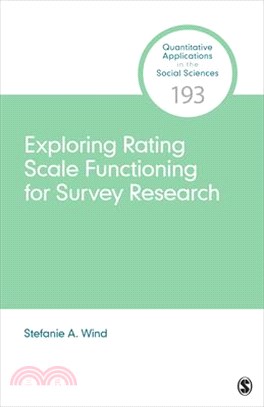 Exploring Rating Scale Functioning for Survey Research