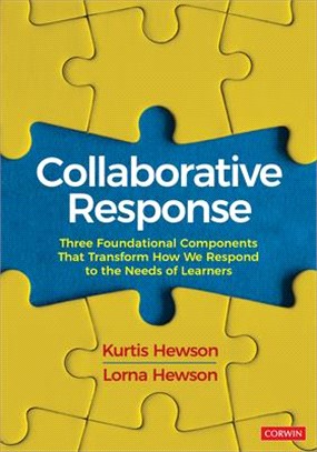 Collaborative Response: Three Foundational Components That Transform How We Respond to the Needs of Learners