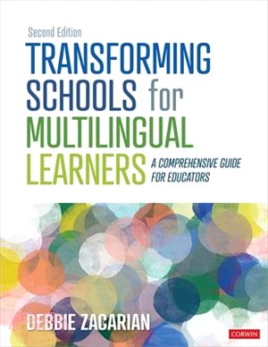 Transforming Schools for Multilingual Learners: A Comprehensive Guide for Educators