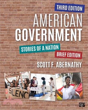 American Government: Stories of a Nation, Brief Edition