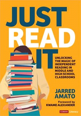 Just Read It: Unlocking the Magic of Independent Reading in Middle and High School Classrooms
