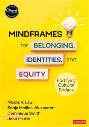 Mindframes for Belonging, Identities, and Equity: Fortifying Cultural Bridges