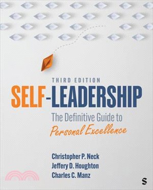 Self-Leadership: The Definitive Guide to Personal Excellence