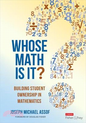 Whose Math Is It?: Building Student Ownership in Mathematics