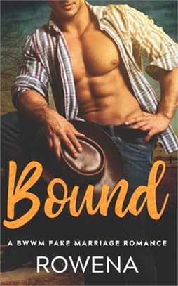 Bound: A BWWM Fake Marriage Romance
