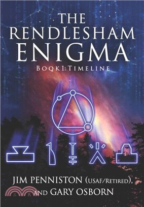 The Rendlesham Enigma：Book 1: Timeline