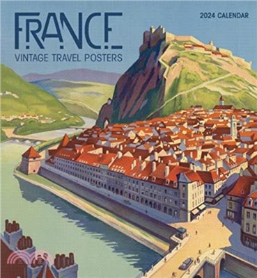 France：Vintage Travel Posters 2024 Wall Calendar