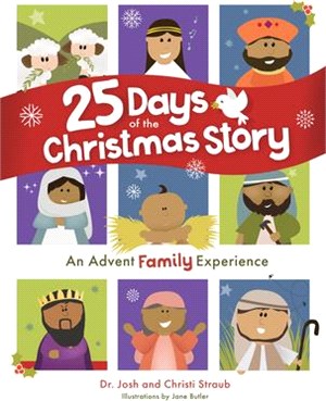 25 Days of the Christmas Story ― An Advent Family Experience