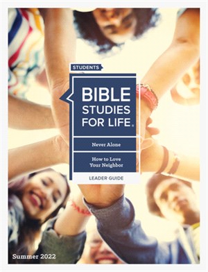 Bible Studies for Life: Students Leader Guide - CSB - Summer 2022