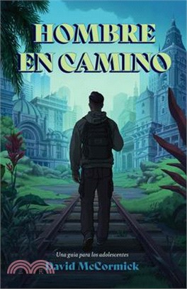 Hombre En Camino