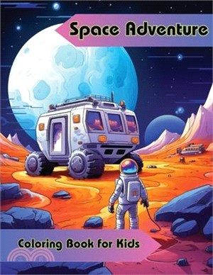 Space Adventure Coloring Book for Kids