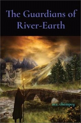 The Guardians of River-Earth