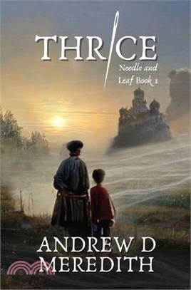 Thrice: A Needle and Leaf Novel