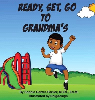 Ready, Set, Go To Grandma's