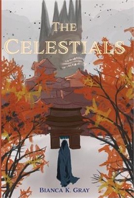 The Celestials: Book 1