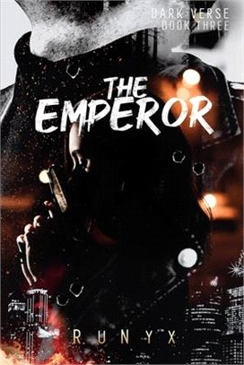 The Emperor: A Contemporary Dark Romance