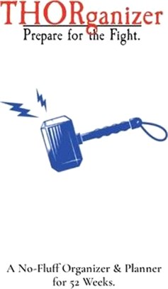 THORganizer: Prepare for the Fight.